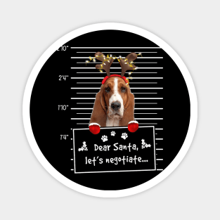 Basset Hound Dear Santa Let's Negotiate Christmas Magnet